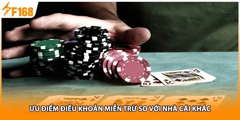Ưu điểm điều khoản miễn trừ so với nhà cái khác